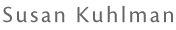 [ Susan Kuhlman ]